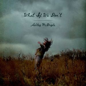 What If We Don't
