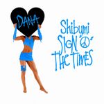 Sign o' the Times (feat. Dana)