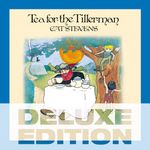 Tea for the Tillerman (Deluxe Edition)