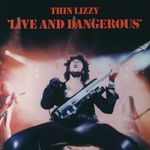 Live And Dangerous