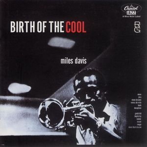 Birth Of The Cool (Rudy Van Gelder Edition)